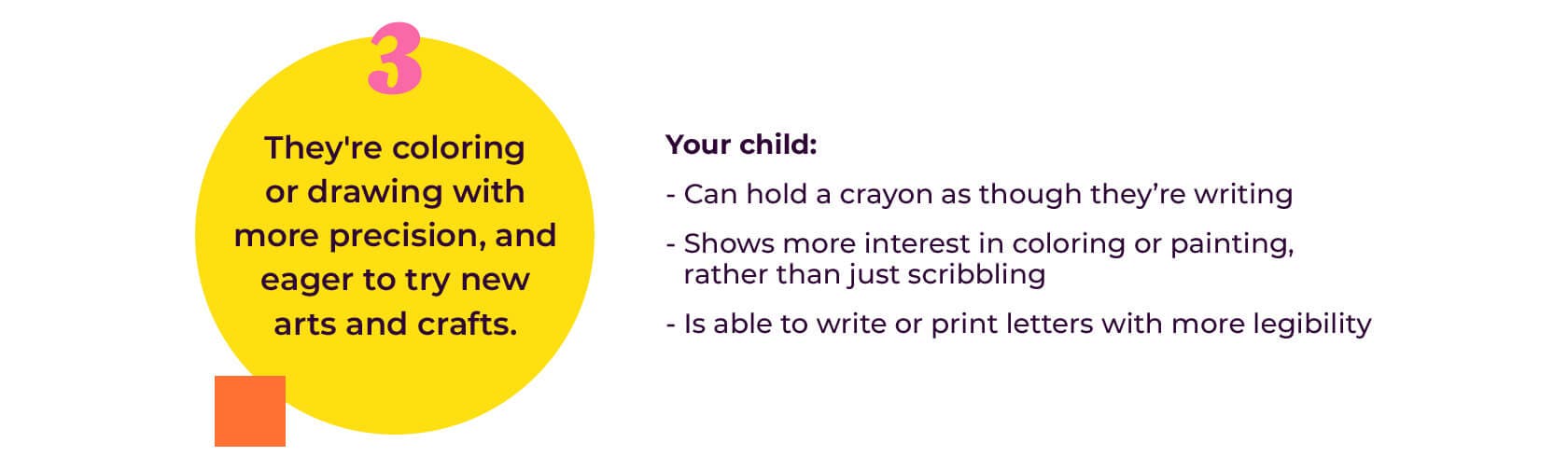 3. They're coloring or drawing with more precision, and eager to try new arts and crafts.